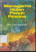 Wanagama Hutan Penuh Pesona