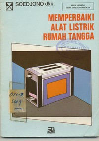 Memperbaiki Alat Listrik Rumah Tangga