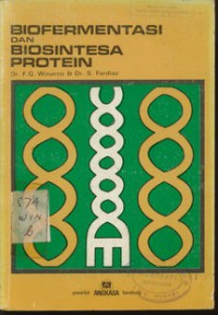 Biofermentasi dan Biosintesa Protein