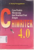 Cara Praktis Merancang dan Membuat Font dengan Chiwriter 4,0