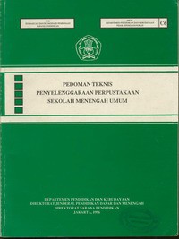 Pedoman Teknis Penyelenggaraan Perpustakaan SMU