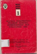 Petunjuk Pengembangan Program Nasional Pemberantasan dan Pecegahan AIDS - WHO AIDS Seri 1