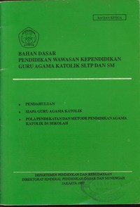 Bahan Dasar Wawasan Guru Katholik