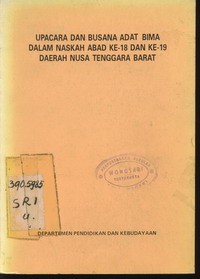 Upacara dan Busana Adat Bima dalam Naskah Abad ke 18 dan 19 Daerah Nusa Tenggara Barat (NTB)