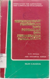 Kepemimpinan Pendidikan Bagi Perbaikan dan Peningkatan Pengajaran