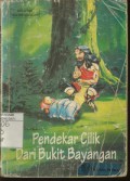 Pendekar Cilik Dari Bukit Bayangan