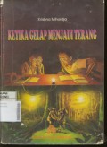 Ketika Gelap Menjadi Terang