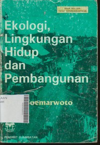 Ekologi Lingkungan Hidup dan Pembangunan