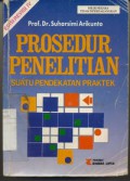 Prosedur Penelitian : Suatu Pendekatan Praktek