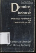 Demokrasi di Indonesia Demokrasi Parlementer dan Demokrasi Pancasila : Kumpulan Karangan