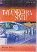 Dasar-dasar Ilmu Tata Negara Untuk SMU Kelas 3 Jilid 3 (Kurikulum 1994 Suplemen GBPP 1999)