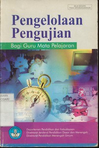 Pengelolaan Pengujian Bagi Guru Mata Pelajaran