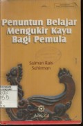 Penuntun Belajar Mengukir Kayu Bagi Pemula