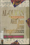 Al Quran Bebicara Tentang Akal dan Ilmu Pengetahuan