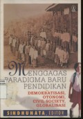 Menggagas Paradigma Baru Pendidikan