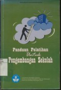 Panduan Pelatihan untuk Pengembangan Sekolah