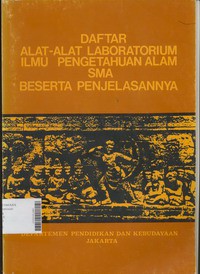 DAFTAR ALAT-ALAT LABORATORIUM IPA SMA BESERTA PENJELASANNYA