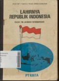 LAHIRNYA REPUBLIK INDONESIA
