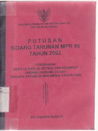 Putusan Sidang Tahunan (ST) MPR RI Tahun 2002