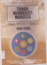 Tuhan Mandekati Manusia untuk Kelas II