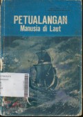 PETUALANGAN MANUSIA DI LAUT