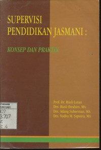 Supervisi Pendidikan Jasmani : Konsep dan Praktik