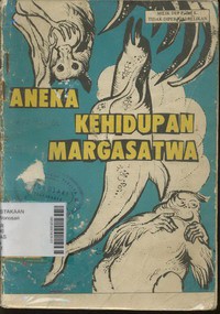 Aneka Kehidupan Margasatwa