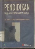 Pendidikan Bagi Anak Berkesulitan Belajar