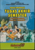 Layanan Pendidikan Berbasis Luas Dengan Pembekalan Kecakapan Hidup di SMU : Pedoman Pengembangan Tugas Akhir Semester Pengentahuan Sosial Terpadu