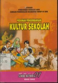 Layanan Pendidikan Berbasis Luas dengan Pembekalan Kecakapan Hidup di SMU : Pedoman Pengembangan Kultur Sekolah