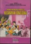 Layanan Pendidikan Berbasis Luas Dengan Pembekalan Kecakapan Hidup Di SMU :Pedoman Pengembangan Pembekalan Kecakapoan Vokasional