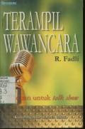 Terampil Wawancara : Panduan Untuk Talk Show