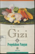 Gizi dan Pengolahan  Pangan