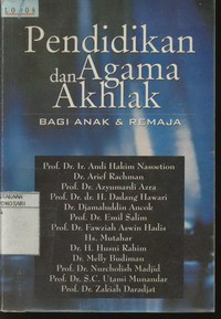 Pendidikan Agama dan  Akhlak Bagi Anak dan Remaja