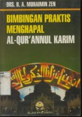 Bimbingan Praktis Menghapal Al Qurannul Karim