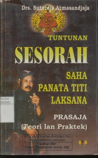 Tuntunan Sesorah Saha Panata Titi Laksana Prasaja (Teori lan Praktek)