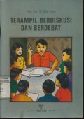 Terampil Berdiskusi dan Berdebat