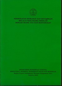 Peningkatan Keimanan dan Ketaqwaan Melalui Kerjasama Sekolah dengan Orang Tua dan Masyarakat