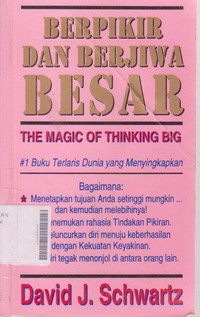 Berpikir dan Berjiwa Besar The Magic of Thinking Big