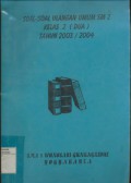 Soal - Soal Ulangan Umum semester 2 Kelas XI Tahun 2003/2004