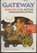 Gateaway English for Active Communication, Kursus Trampil Percakapan Bahasa Inggris Dari Dasar Sampai Mahir