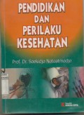 Pendidikan dan Perilaku Kesehatan