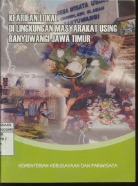 Kearifan Lokal di Lingkungan Masyarakat Using Banyuwangi Jawa Timur