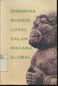 Dinamika Budaya Lokal dalam Wacana Global