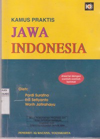 Kamus Praktis Jawa - Indonesia (Disertai Contoh - contoh Kalimat)