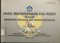 Model Pengintegrasian Budi Pekerti Ke Dalam PPKn untuk Guru SMU/SMK/MA