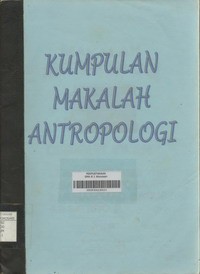 Kumpulan Makalah Antropologi Kelas 3 IPS 2 Tahun 2003