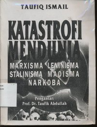 Katastrofi Mendunia : Marxisma, Leninisma, Stalinisma, Maoisma Narkoba