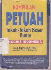 Kumpulan Petuah Tokoh - tokoh Besar Dunia : Inggris - Indonesia