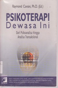 Psikoterapi Dewasa Ini Dari Psikoanalisa Hingga Analisa Transaksional